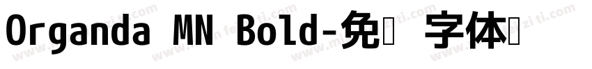 Organda MN Bold字体转换